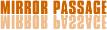 Mirror Passage